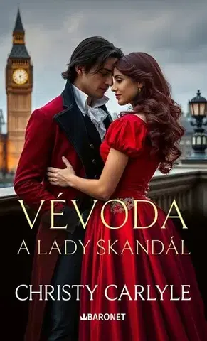 Romantická beletria Vévoda a lady Skandál - Christy Carlyle,Dana Šimonová