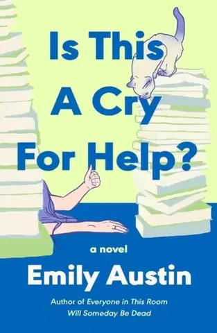 Beletria Is This a Cry for Help? - Emily Austin