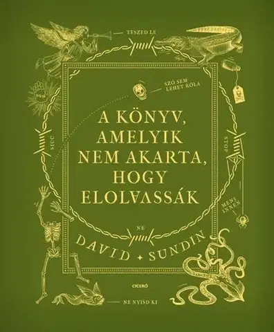 Rozprávky A könyv, amelyik nem akarta, hogy elolvassák - David Sundin