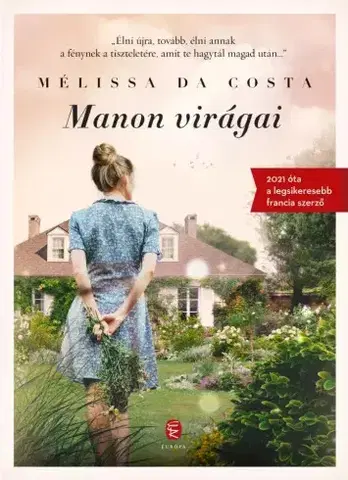 Svetová beletria Manon virágai - Mélissa Da Costa
