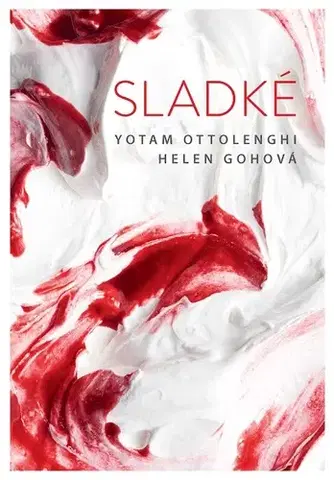 Sladká kuchyňa Sladké - Yotam Ottolenghi,Helen Gohová