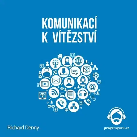Rozvoj osobnosti Progres Guru Komunikací k vítězství