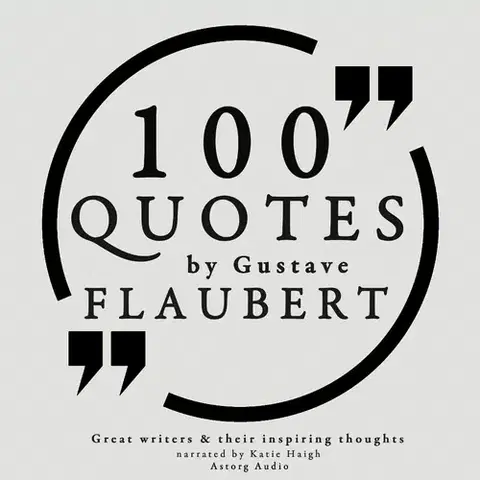 Filozofia Saga Egmont 100 Quotes by Gustave Flaubert (EN)