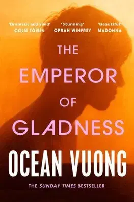 Svetová beletria The Emperor of Gladness - Ocean Vuong