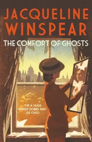 Detektívky, trilery, horory The Comfort of Ghosts - Jacqueline Winspear