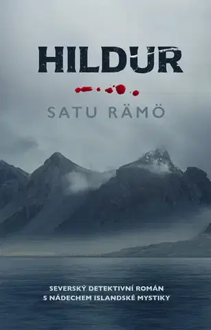 Detektívky, trilery, horory Hildur - Satu Rämö