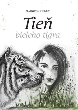 Slovenská beletria Tieň Bieleho tigra - Margita Kudry