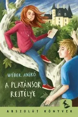Dobrodružstvo, napätie, western A platánsor rejtélye - Anikó Wéber