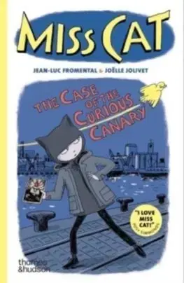 Komiksy Miss Cat: The Case of the Curious Canary - Jean-Luc,Joelle Jolivet