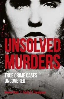 Cudzojazyčná literatúra Unsolved Murders - Amber Hunt,Emily G. Thompson