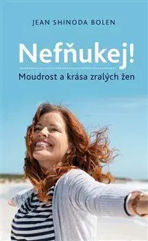 Rozvoj osobnosti Nefňukej! - Jean Shinoda Bolenová