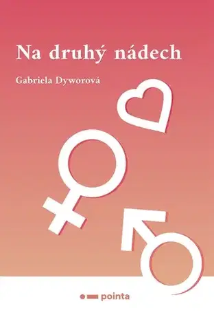 Rozvoj osobnosti Na druhý nádech - Gabriela Dyworová