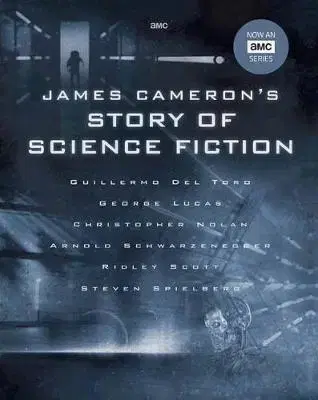 Film - encyklopédie, ročenky James Camerons Story of Science Fiction - Randall Frakes