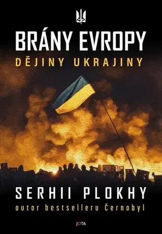 História Brány Evropy - Serhii Plokhy