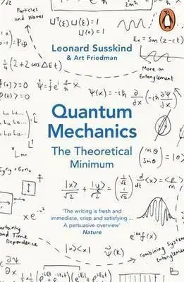 Veda, technika, elektrotechnika Quantum Mechanics: The Theoretical Minimum - Leonard Susskind