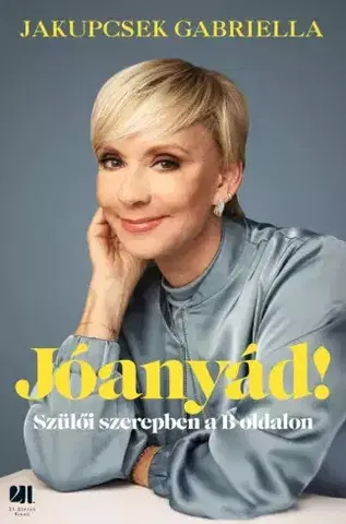 Rozvoj osobnosti Jóanyád! - Jakupcsek Gabriella
