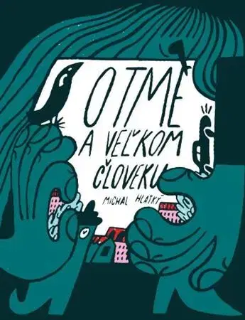 Dobrodružstvo, napätie, western O tme a veľkom človeku - Michal Hlatký