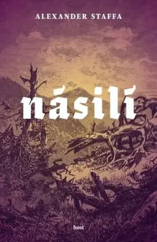 Historické romány Násilí - Alexander Staffa