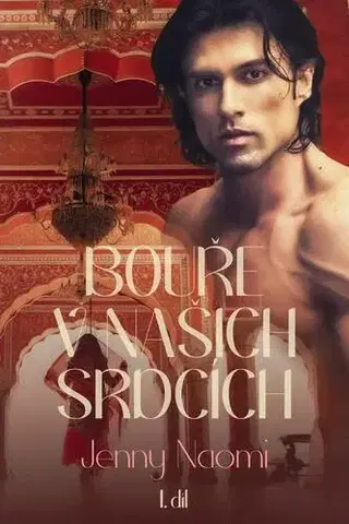 Romantická beletria Bouře v našich srdcích I. - Jenny Naomi