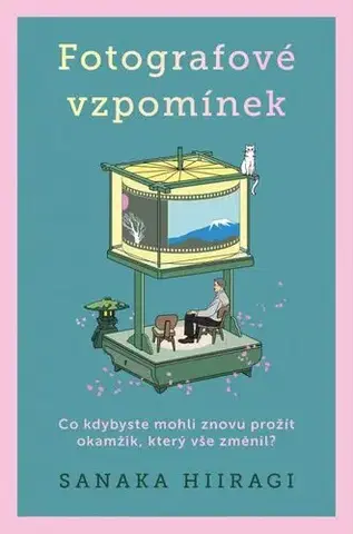 Novely, poviedky, antológie Fotografové vzpomínek - Hiiragi Sanaka