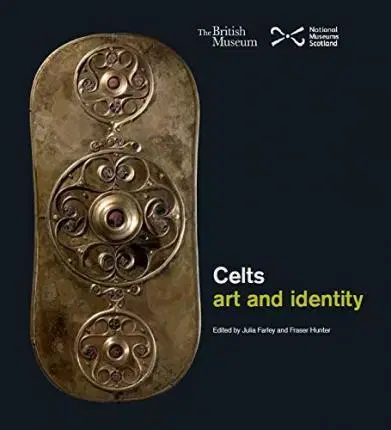 História - ostatné Celts - Art and Identity - Julia Farley,Fraser Hunter