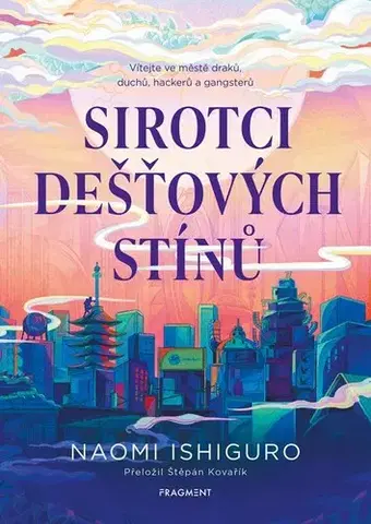 Sci-fi a fantasy Sirotci dešťových stínů 1 - Naomi Ishiguro,Štěpán Kovařík