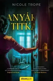 Detektívky, trilery, horory Anyák titka - Nicole Trope