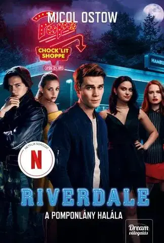 Detektívky, trilery, horory Riverdale - A pomponlány halála - Micol Ostow
