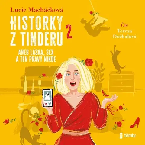 Humor a satira Témbr Historky z Tinderu 2 aneb Láska, sex a ten pravý nikde