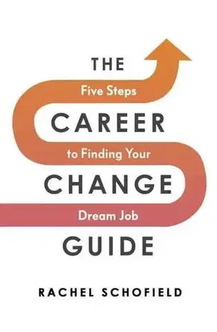Rozvoj osobnosti The Career Change Guide - Rachel Schofield