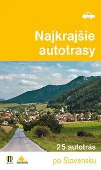 Slovensko a Česká republika Najkrajšie autotrasy - Daniel Kollár