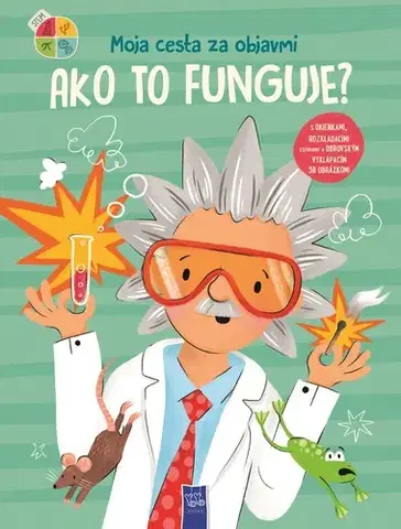 Pre deti a mládež - ostatné Moja cesta za objavmi: Ako to funguje?
