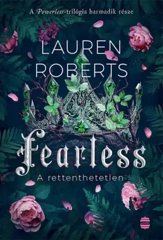 Young adults Fearless - A rettenthetetlen (Különleges kiadás) - Lauren Roberts,Yvette Nánási