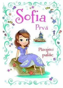 Rozprávky Sofia Prvá - Plávajúci palác