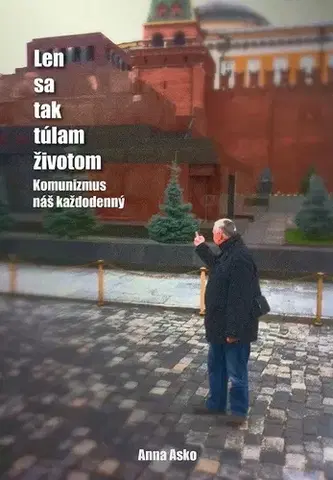 Romantická beletria Len sa tak túlam životom - Anna Asko