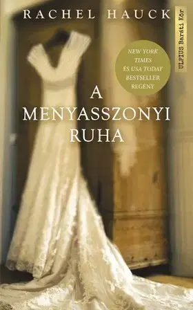 Odborná a náučná literatúra - ostatné A menyasszonyi ruha - Négy menyasszony. Egy ruha. - Rachel Hauck
