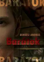 Historické romány Barátok - András Berkesi