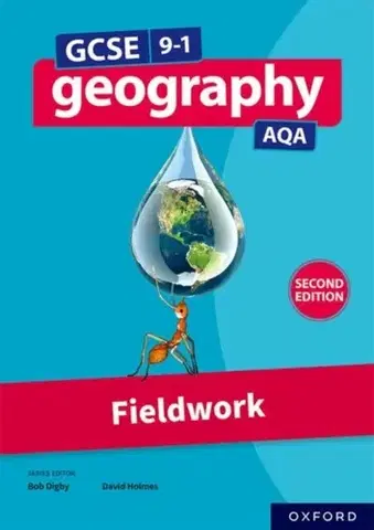 Príprava do školy, pracovné zošity AQA GCSE Geography: Fieldwork (Second Edition) - David Holmes