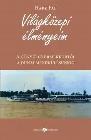 Svetová beletria Világközepi élményeim - Háry Pál