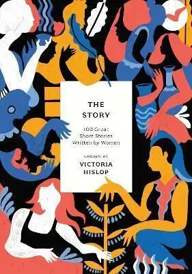 Novely, poviedky, antológie The Story 100 Great Short Stories Written by Women - Victoria Hislop