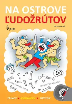 Pre deti a mládež - ostatné Na ostrove ľudožrútov - Iva Nováková