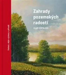 Výchova, cvičenie a hry s deťmi Zahrady pozemských radostí - Allan Gintel