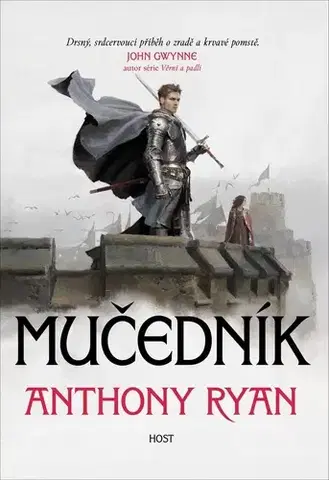 Sci-fi a fantasy Úmluva oceli 2: Mučedník - Anthony Ryan,Tomáš Jeník