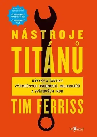 Rozvoj osobnosti Nástroje Titánů - Timothy Ferriss