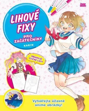 Kreslenie, maľovanie Lihové fixy pro začátečníky - Karin