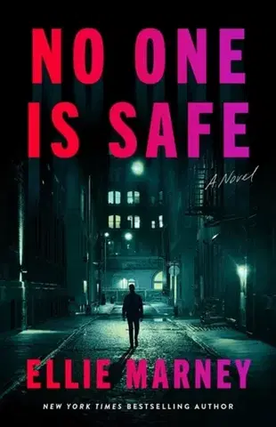 Detektívky, trilery, horory No One Is Safe - Ellie Marney