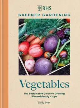 Úžitková záhrada RHS Greener Gardening: Vegetables - Sally Nex
