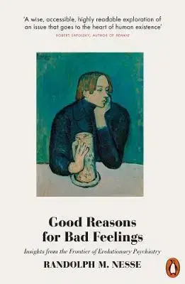 Biológia, fauna a flóra Good Reasons for Bad Feelings - Randolph M. Nesse