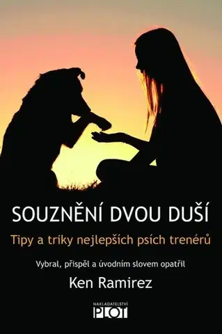 Psy, kynológia Souznění dvou duší - Ken Ramirez