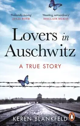 Skutočné príbehy Lovers in Auschwitz - Keren Blankfeld